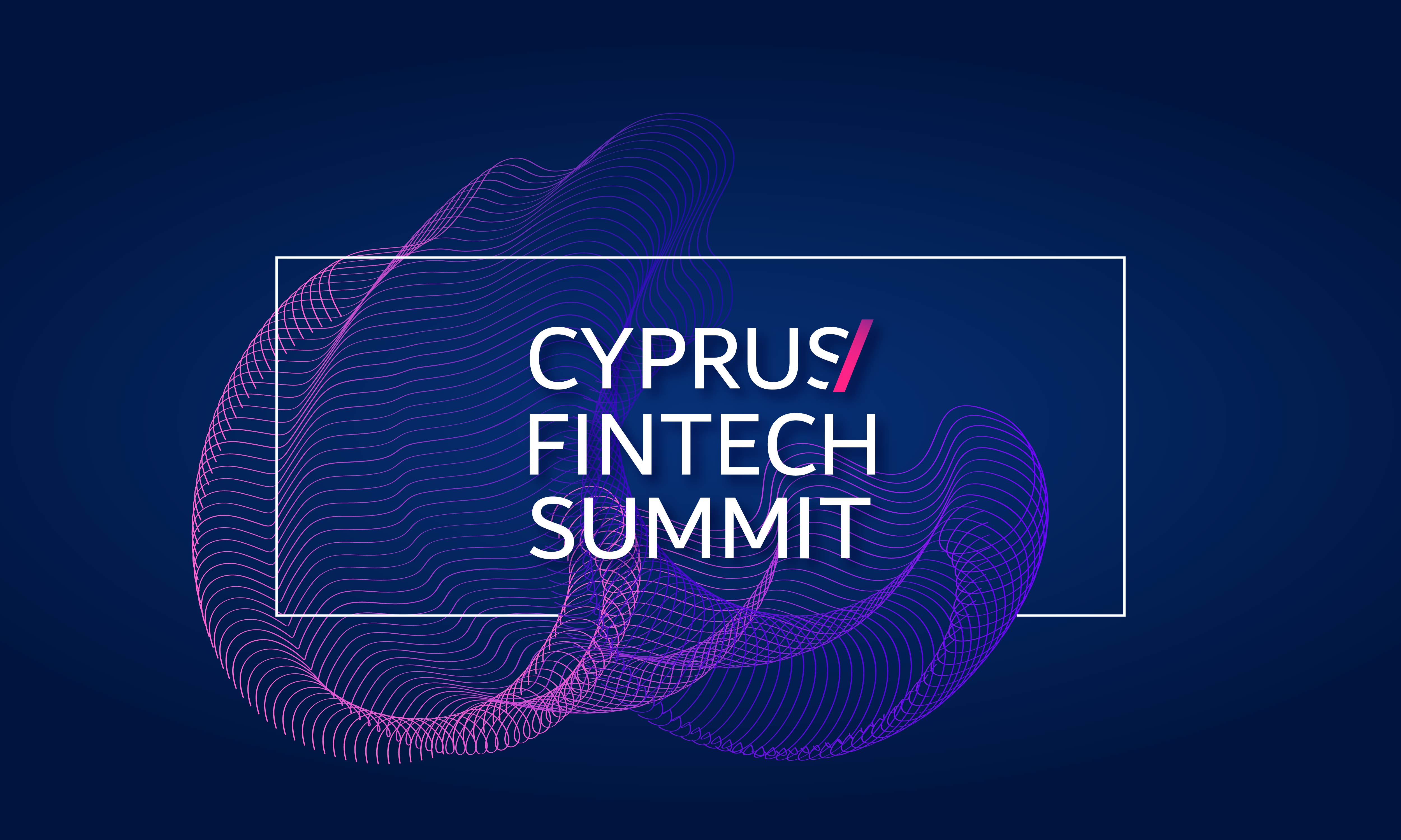 Cyprus Fintech Summit 2025: The Decision-Maker’s Fintech Summit Returns 